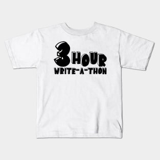 3 Hour Write-a-thon Kids T-Shirt